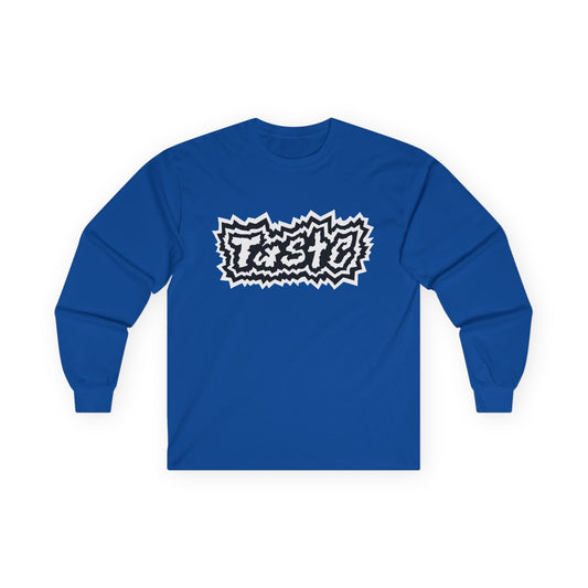 "TASTE"  UNISEX ULTRA COTTON LONG SLEEVE TEE